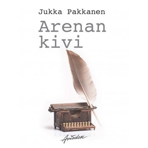 Jukka Pakkanen : Arenan kivi