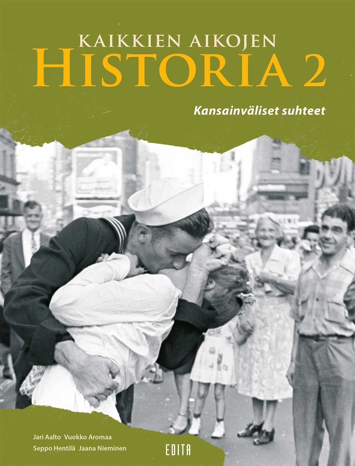 Kirjailijan Jari Aalto käytetty kirja Kaikkien aikojen historia, 2 - Kansainväliset suhteet