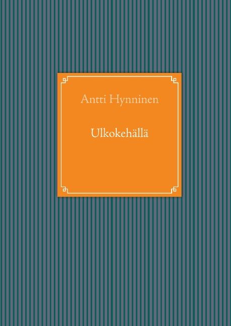 Antti Hynninen : Ulkokehällä