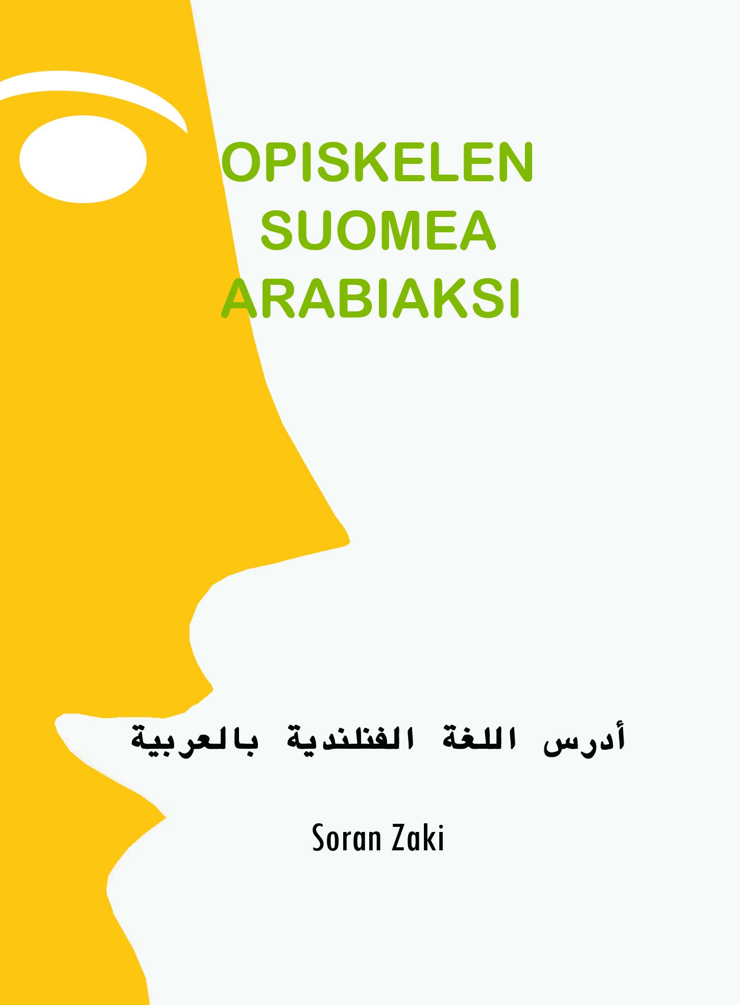 Kirjailijan Soran Zaki käytetty kirja Opiskelen suomea arabiaksi