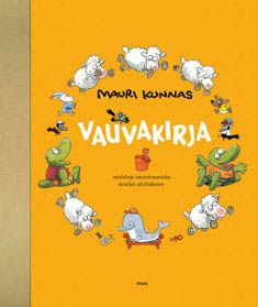 Kirjailijan Mauri Kunnas käytetty kirja Vauvakirja : muistoja vauvavuosista koulun aloitukseen