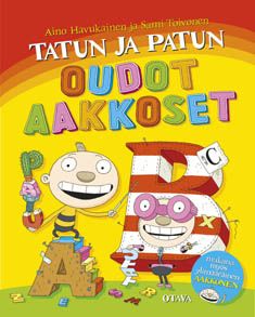Kirjailijan Aino Havukainen käytetty kirja Tatun ja Patun oudot aakkoset