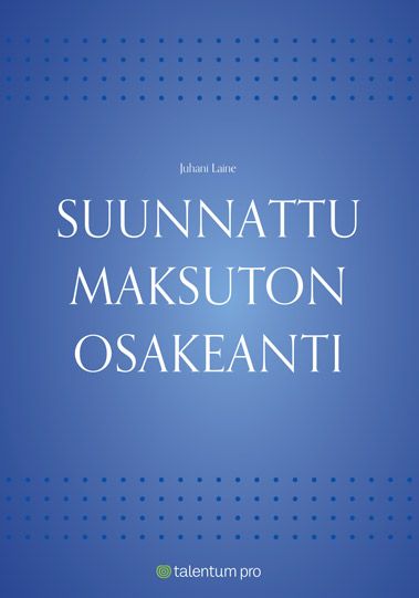 Juhani Laine : Suunnattu maksuton osakeanti