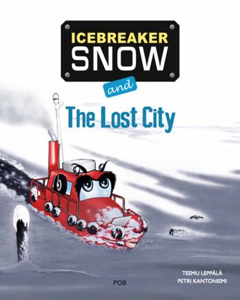 Teemu Leppälä : Icebreaker Snow and The Lost City
