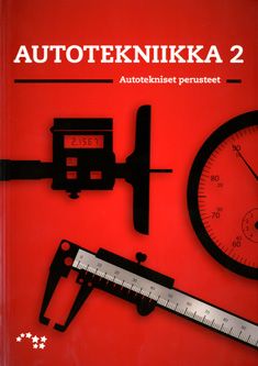 Arvo Autio & Pekka Kemppainen & Jouko Rantala : Autotekniikka 2