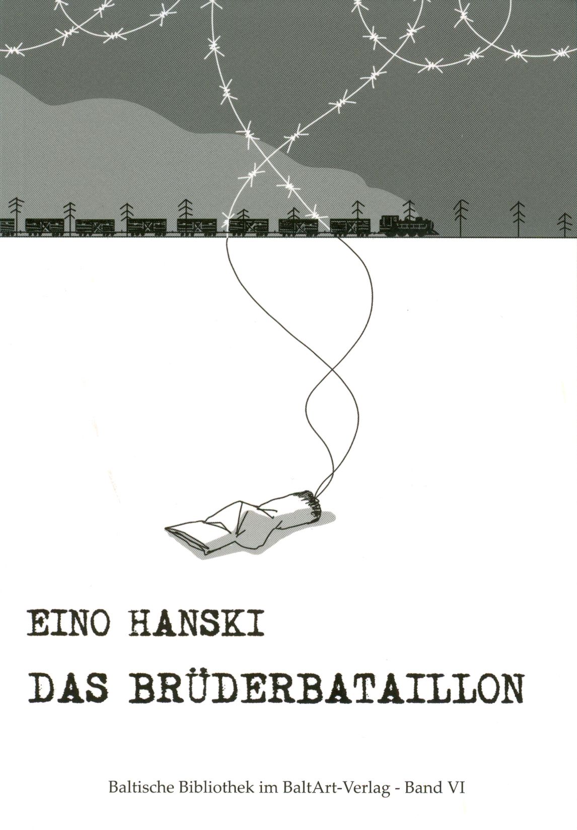 Eino Hanski : Das brüderbataillon