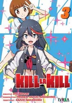 Trigger & Kazuki Nakashima : Kill la kill Vol. 3