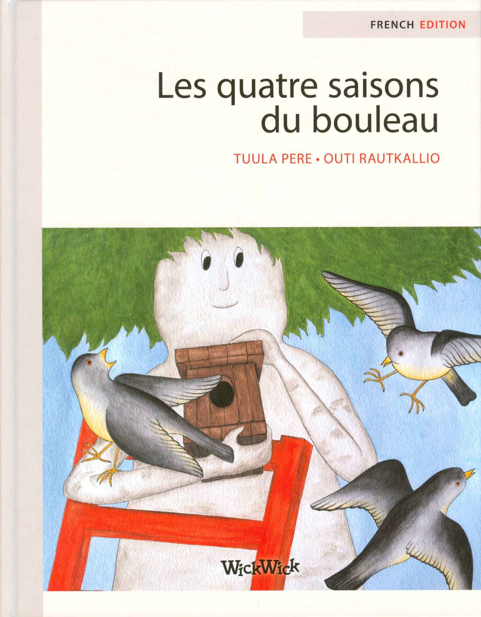 Tuula Pere : Les quatre saisons du bouleau
