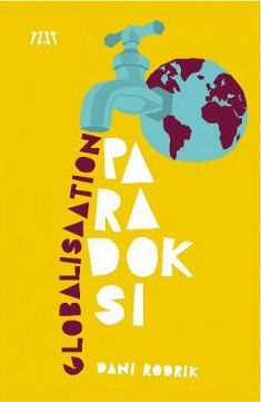 Dani Rodrik : Globalisaation paradoksi