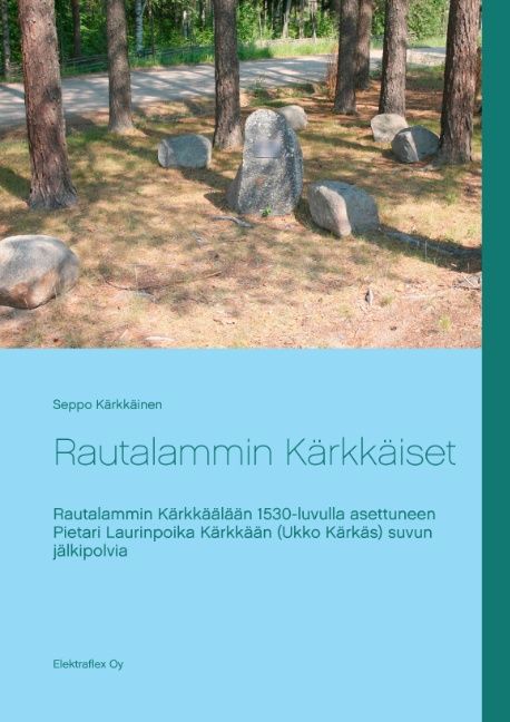 Seppo Kärkkäinen : Rautalammin Kärkkäiset