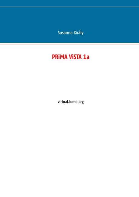 Susanna Király : Prima Vista 1a