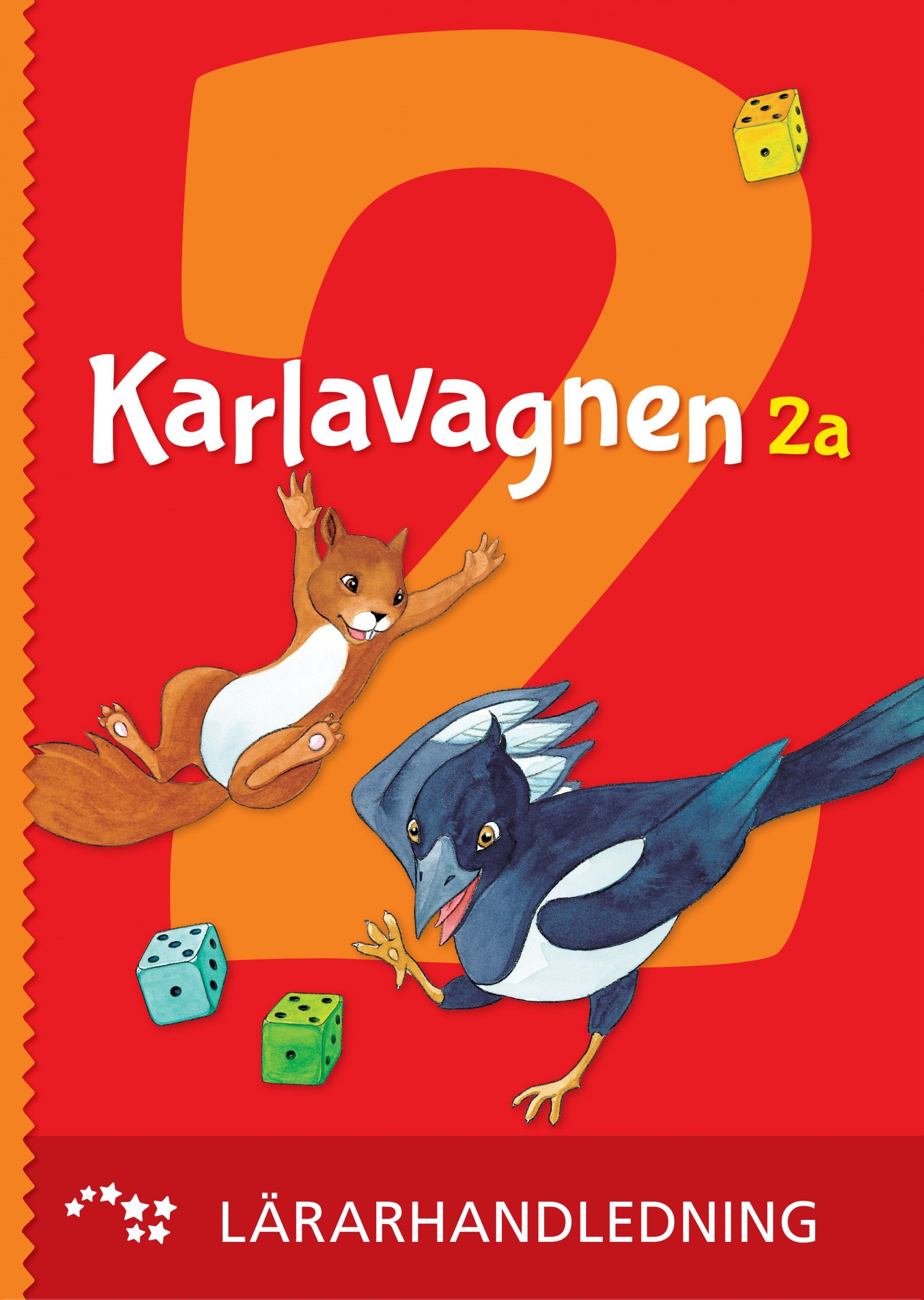 Maarit Forsback & Anne Kalliola & Arto Tikkanen & Miia-Liisa Waneus : Karlavagnen 2a lärarhandledning