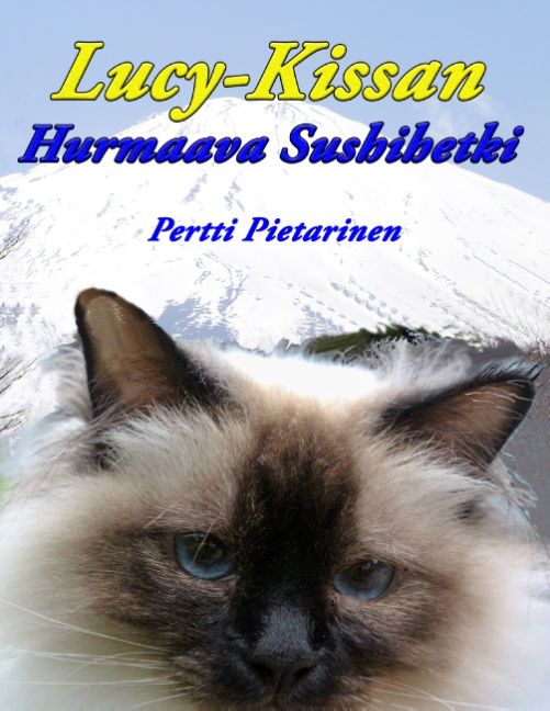 Pertti Pietarinen : Lucy-kissan hurmaava sushihetki