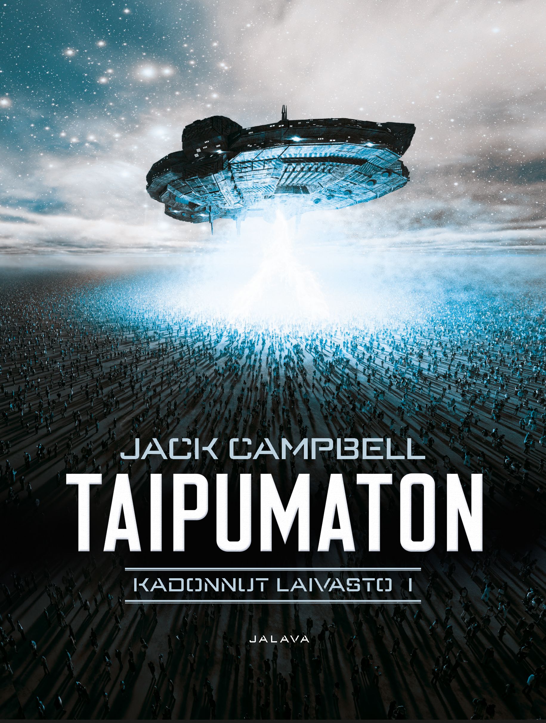 Kirjailijan Jack Campbell uusi kirja Kadonnut laivasto 1, Taipumaton