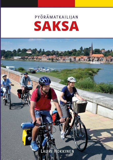 Lauri Hokkinen : Pyörämatkailijan Saksa