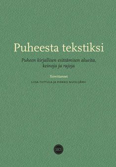 Puheesta tekstiksi