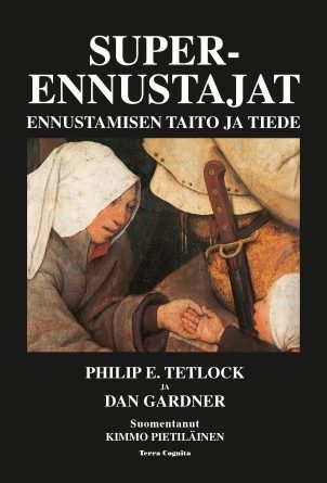 Philip E. Tetlock : Superennustajat