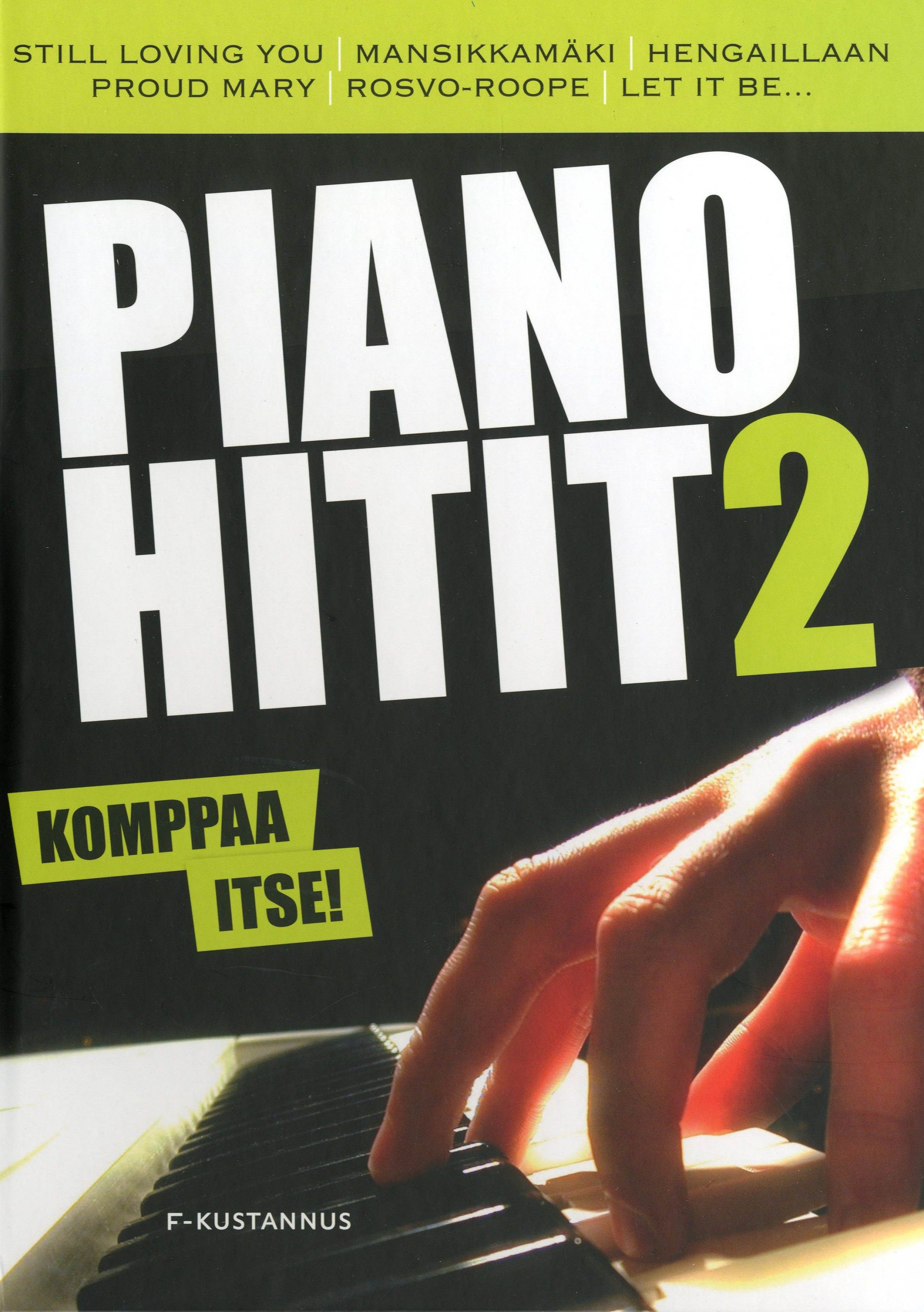 käytetty teos Pianohitit 2 : komppaa itse!