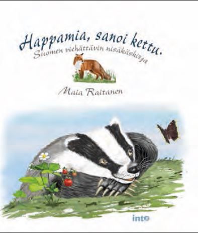 Maia Raitanen : Happamia, sanoi kettu