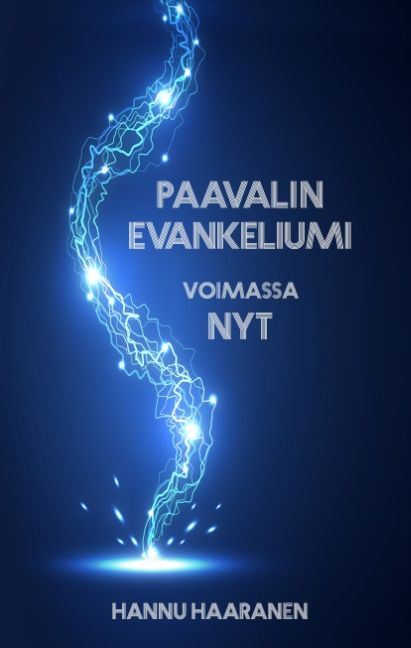 Hannu Haaranen : Paavalin evankeliumi