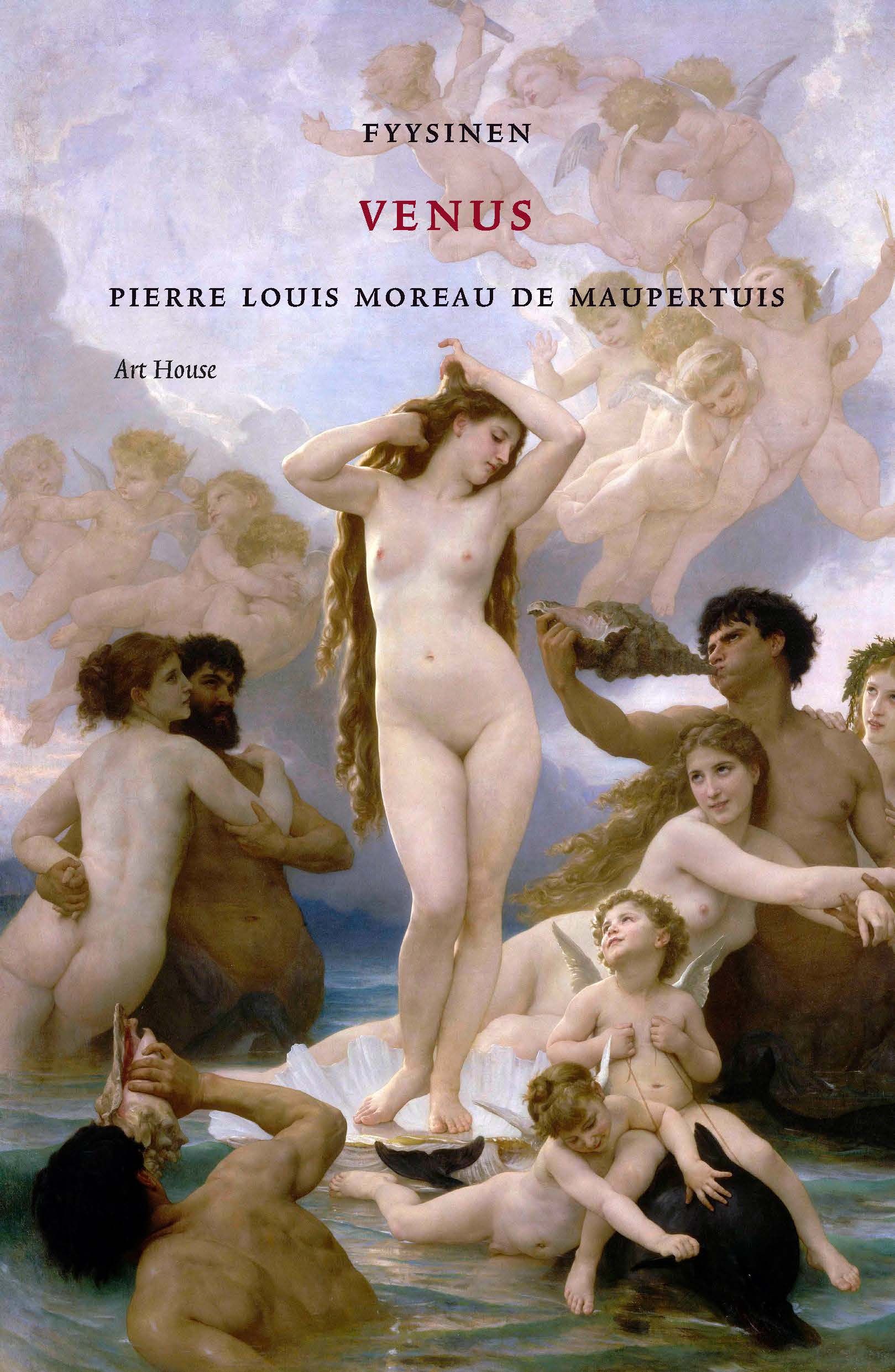 Kirjailijan Pierre Louis Moreau de Maupertuis uusi kirja Fyysinen Venus (UUSI)