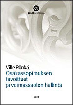 Ville Pönkä : Osakassopimuksen tavoitteet ja voimassaolon hallinta