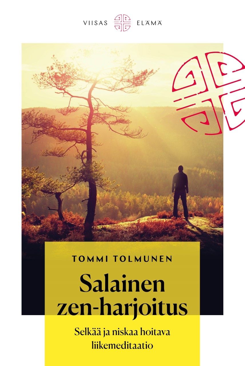 Tommi Tolmunen : Salainen zen-harjoitus