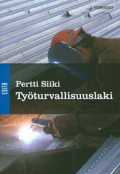 Pertti Siiki : Työturvallisuuslaki