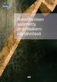 Kirjailijan Hanna Huhtala käytetty kirja Rakentamisen käännetty arvonlisävero käytännössä