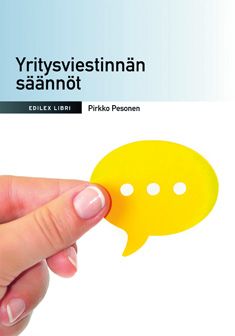 Pirkko Pesonen : Yritysviestinnän säännöt