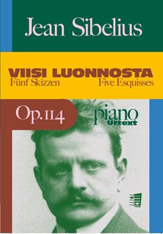 Five Esquisses / Viisi luonnosta op. 114 Urtext