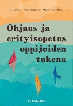 Kirjailijan Sauli ym. Puukari käytetty kirja Ohjaus ja erityisopetus oppijoiden tukena