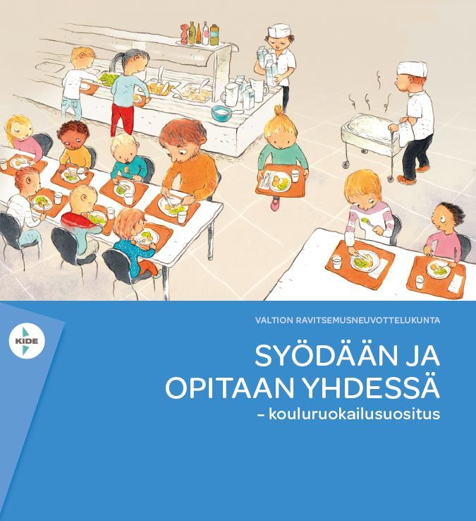 käytetty kirja Syödään ja opitaan yhdessä : Kouluruokailusuositus