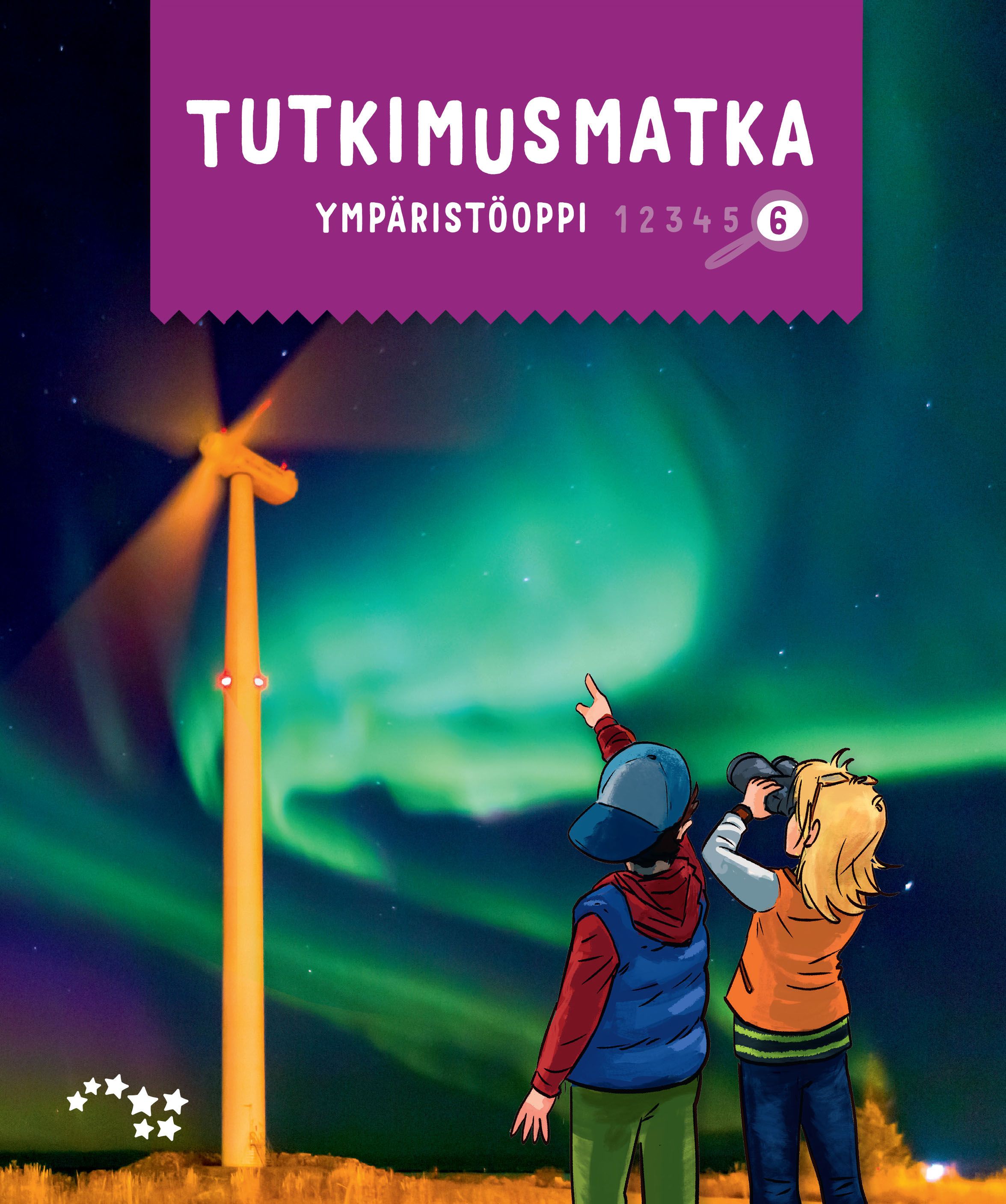 Satu Arjanne & Martti Heinonen & Sanna Jortikka & Jukka Kohtamäki & Mikko Korhonen & Outi Kuusela & Aulikki Laine : Tutkimusmatka 6 ympäristöoppi