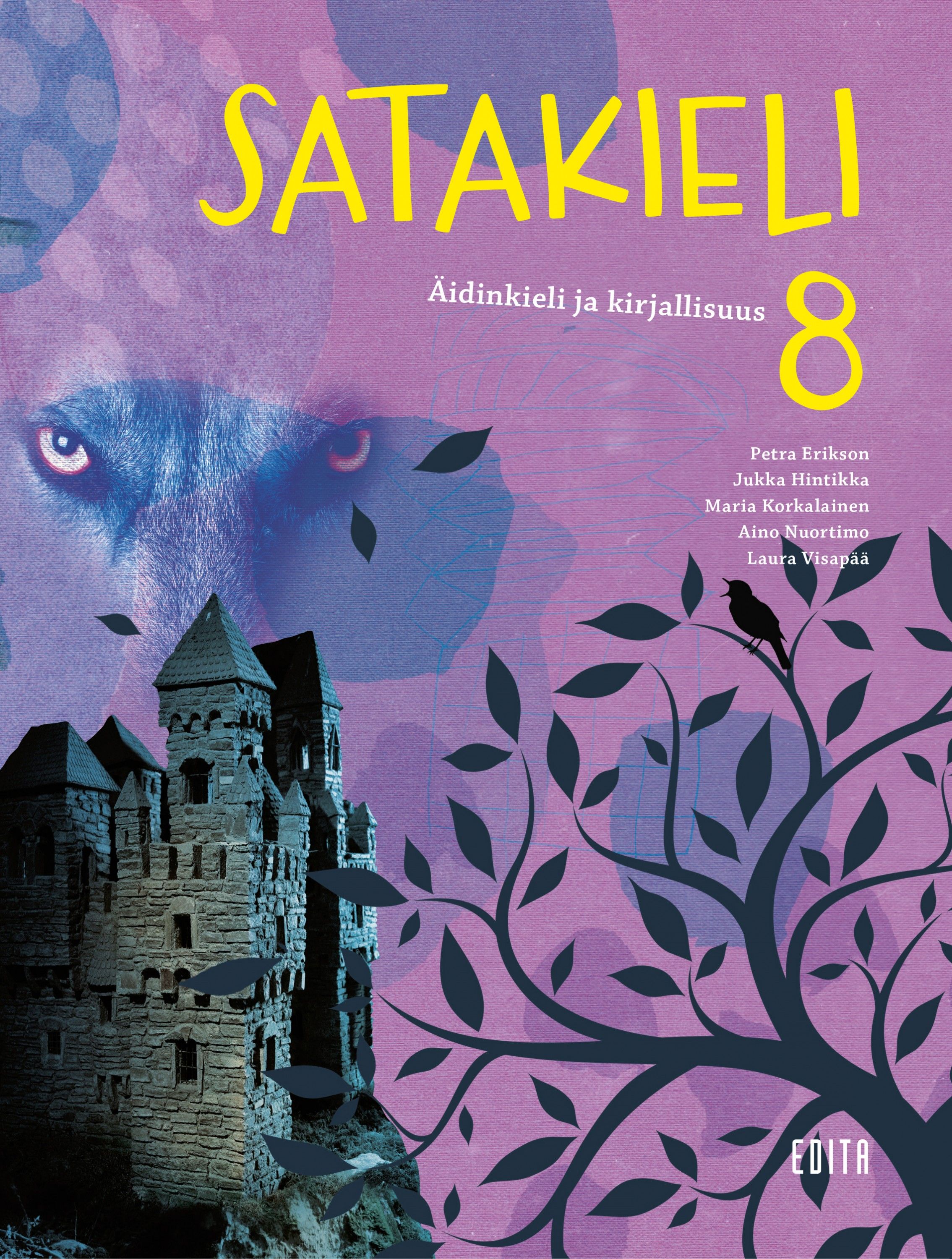 Petra Erikson & Jukka Hintikka & Maria Korkalainen & Aino Nuortimo & Laura Visapää : Satakieli 8 Äidinkieli ja kirjallisuus