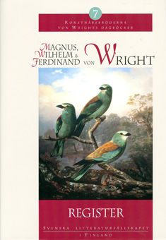 Konstnärsbröderna von Wrights dagböcker del 7