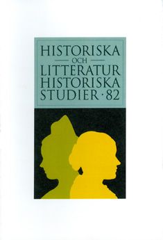 Historiska och litteraturhistoriska studier 82