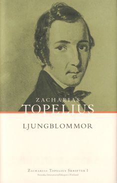 Kirjailijan Zacharias Topelius käytetty kirja Ljungblommor