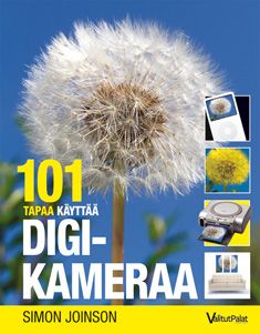 Kirjailijan Simon Joinson käytetty kirja 101 tapaa käyttää digikameraa