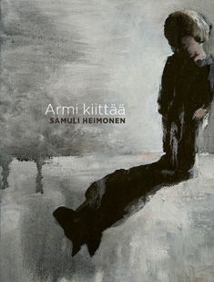 Samuli Heimonen : Armi kiittää