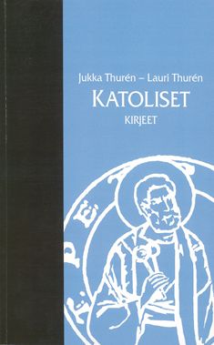 Jukka Thuren & Lauri Thuren : Katoliset kirjeet