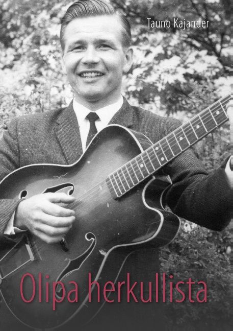 Tauno Kajander : Olipa herkullista