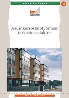 käytetty kirja Asuinkerrostalotyömaan tarkastusasiakirja