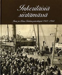 Jussi Tenkku & Liisa Tenkku : Inkeriläisiä siirtämässä