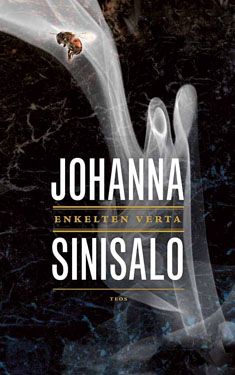 Kirjailijan Johanna Sinisalo käytetty kirja Enkelten verta