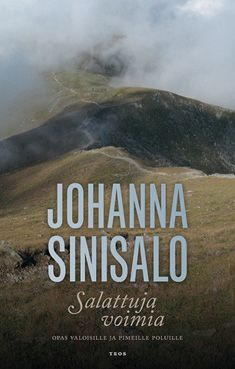 Johanna Sinisalo : Salattuja voimia