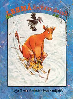 Kirjailijan Jujja Wieslander käytetty kirja Lehmä kelkkamäessä