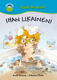 Kirjailijan Anne Rooney käytetty kirja Ihan likainen!