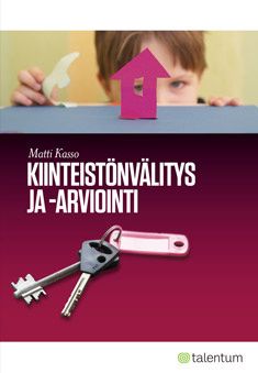 Kirjailijan Matti Kasso käytetty kirja Kiinteistönvälitys ja -arviointi