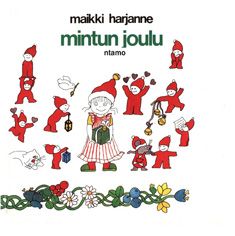 Kirjailijan Maikki Harjanne käytetty kirja Mintun joulu